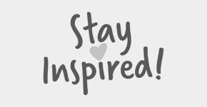 Stay inspired!